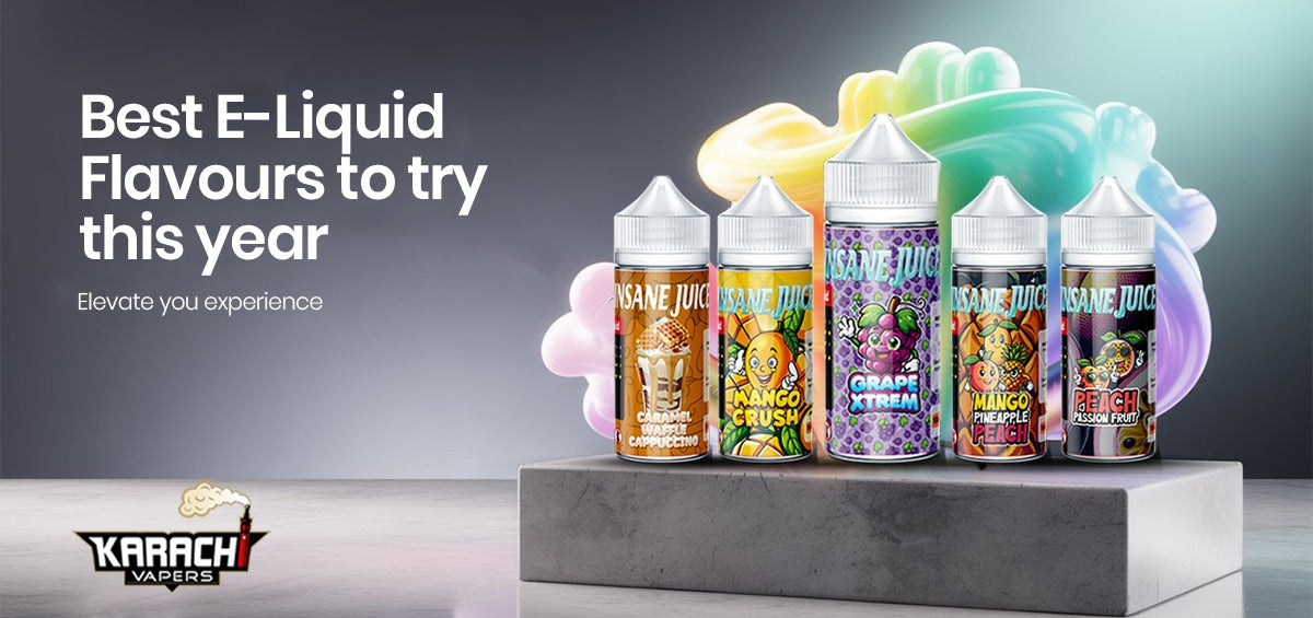 Best E-liquid Flavors to Try in 2025 - Karachi Vapers Best E-liquid Flavors to Try in 2025 - Karachi Vapers
