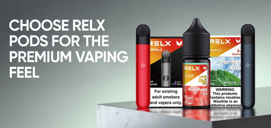 Choose RELX Pods For the Premium Vaping Feel