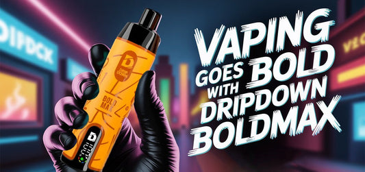Vaping Goes Bold with Dripdown Boldmax Disposable Vapes