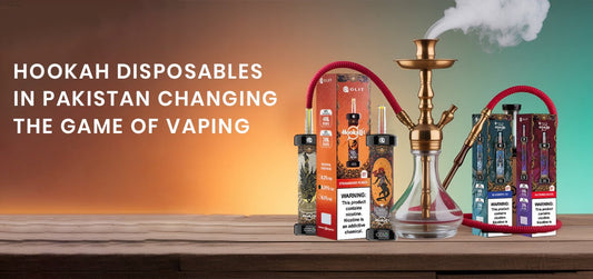Hookah Disposables in Pakistan – Changing the Game of Vaping