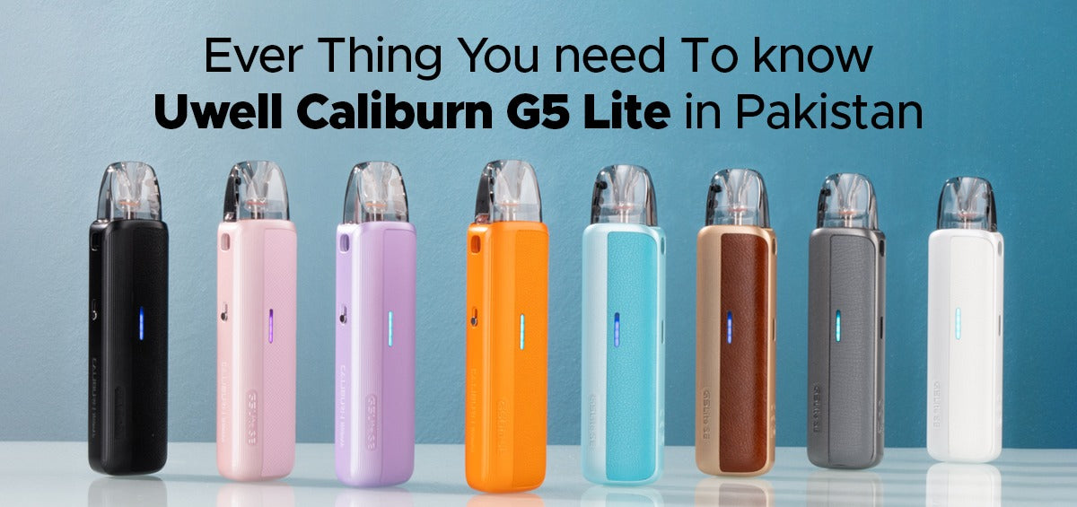 Every Thing You need To know Uwell Caliburn G5 Lite in Pakistan - Karachi Vapers Every Thing You need To know Uwell Caliburn G5 Lite in Pakistan - Karachi Vapers